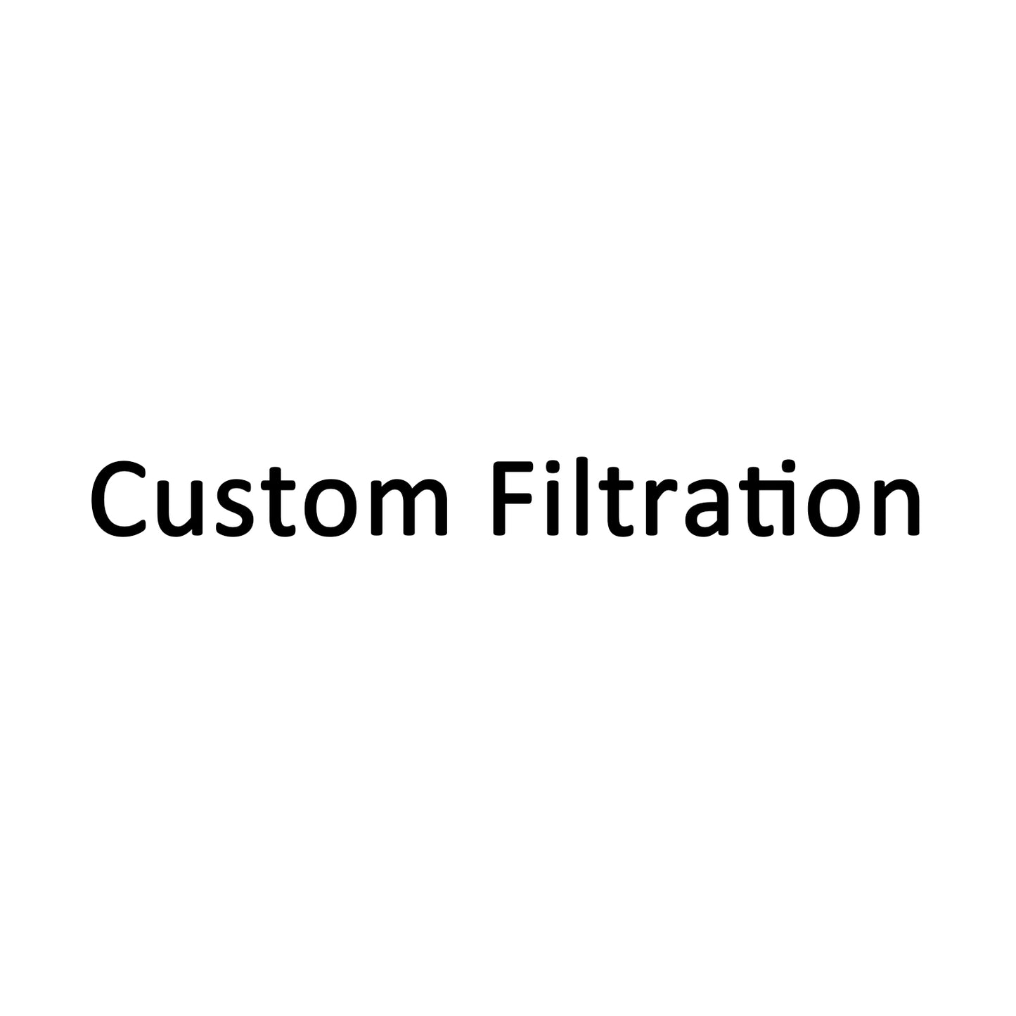 Need Custom Filter Filtration Device?